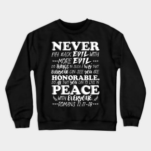 Romans 12:17-18 Crewneck Sweatshirt